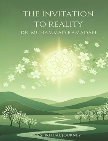 The Invitation To Reality: A Spiritual Journey